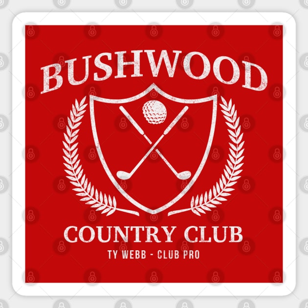 Bushwood Country Club - vintage logo - Ty Webb Golf Pro Sticker by BodinStreet